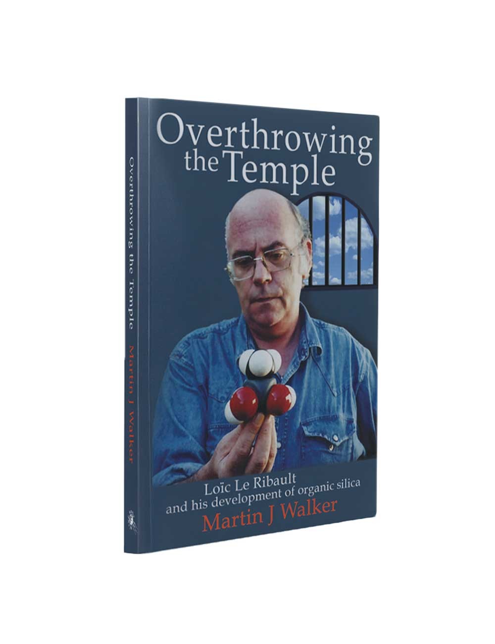 Overthrowing the Temple (Libro en inglés)